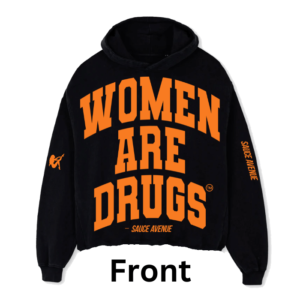 Women Are Drugs V2 (NOF) | Heavyweight Black Hoodie